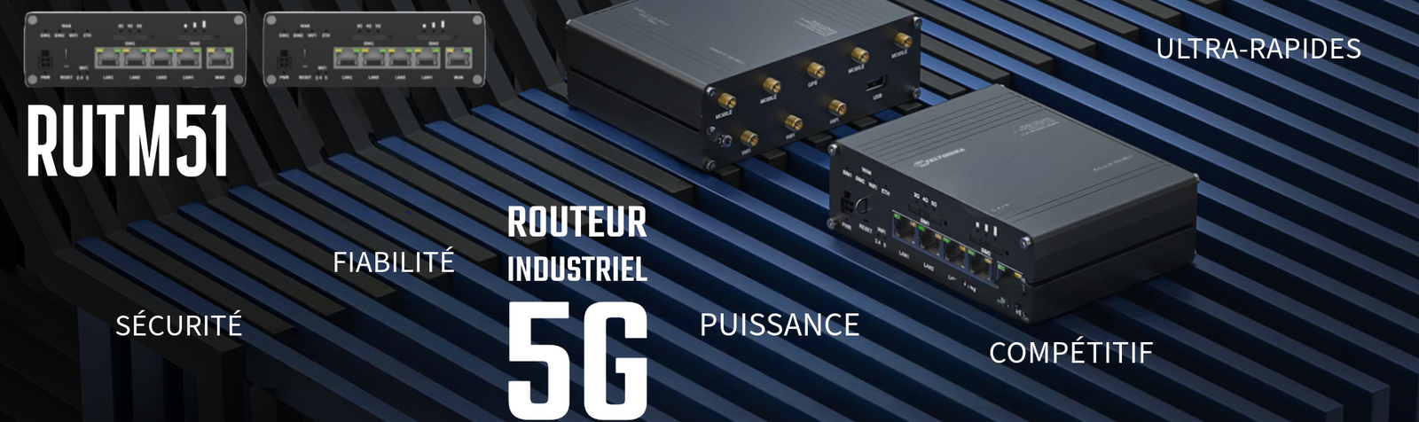 RUTM51 : Le NOUVEAU routeur 5G Haute Performance & Faible Coût