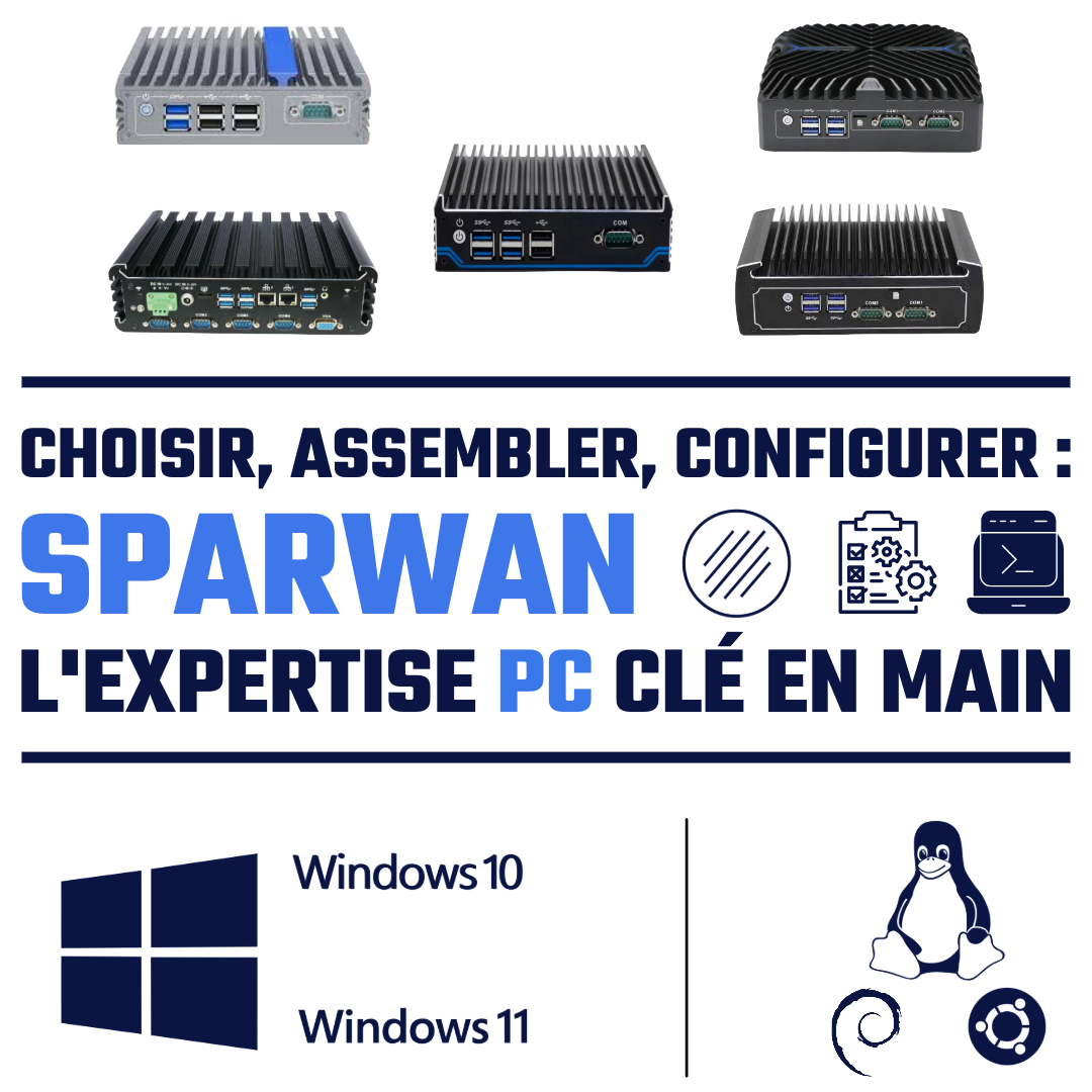 Choisir, Assembler, Configurer : Sparwan, l'expertise PC clé en main